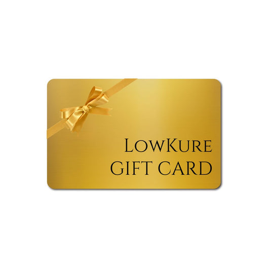 LowKure Gift Card: The Perfect Way to Share Inspiration